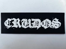 Crudos Cloth Patch Sew On Badge Punk Rock  6" X 2" (CP362)
