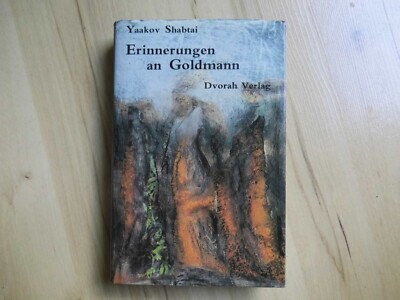 Erinnerungen an Goldmann   Yaakov Shabtai   1977
