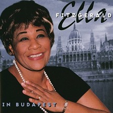ELLA FITZGERALD - In Budapest - CD - Live - **Excellent Condition**