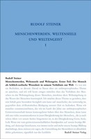Menschenwerden, Weltenseele Und Weltengeist. Erster Teil: Der Mensch Als...