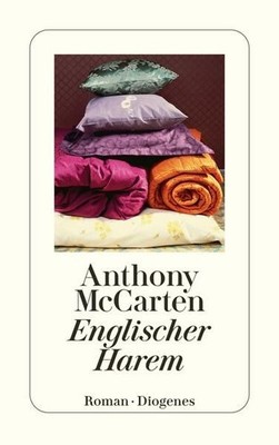 Englischer Harem: Roman (detebe) Roman Anthony McCarten, Anthony, Gabriele Manfr