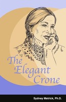 Sydney Metrick | The Elegant Crone | Taschenbuch | Englisch (2022)