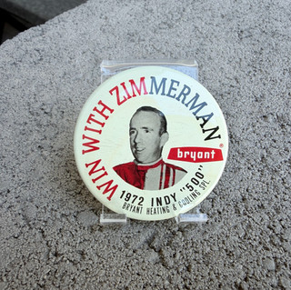 1972 INDY 500 Denny Zimmerman Race Car Racing Promotional Pinback Button
