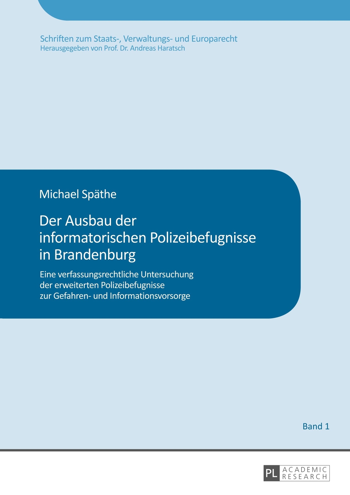 Der Ausbau Der Informatorischen Polizeibefugnisse In Brandenburg |