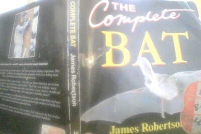 The Complete Bat by Robertson, James. Misc. Supplies. 070113500X. Good
