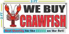 WE BUY CRAWFISH BANNER Sign NEW