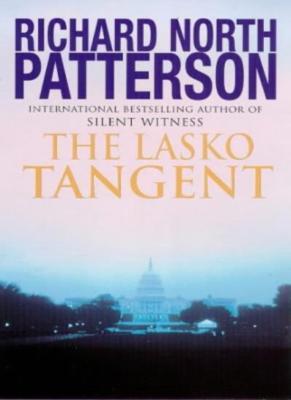 The Lasko Tangent,Richard North Patterson- 9780099550112