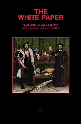 The White Paper by Satoshi Nakamoto (English) Paperback Book