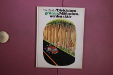 397469 Pat Mallet DIE KLEINEN GRÜNEN MÄNNCHEN WERDEN AKTIV Stalling Verlag HC