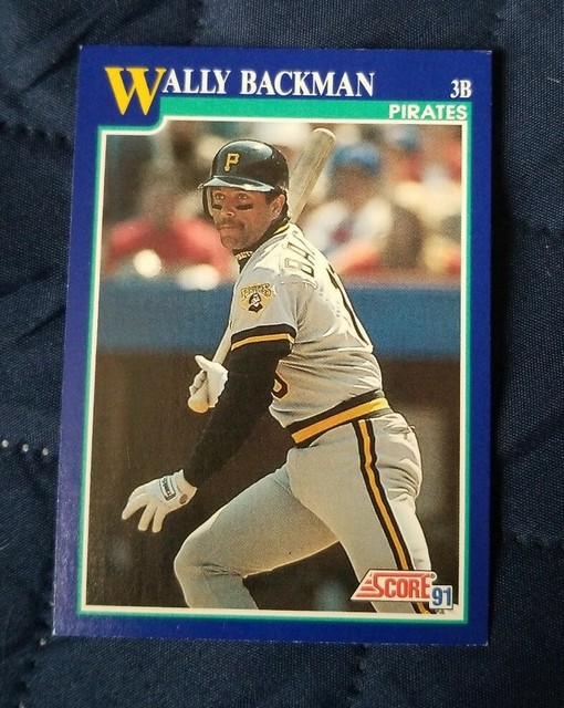 1991 Score Pittsburgh Pirates Baseball Card 16 Wally Backman eBay