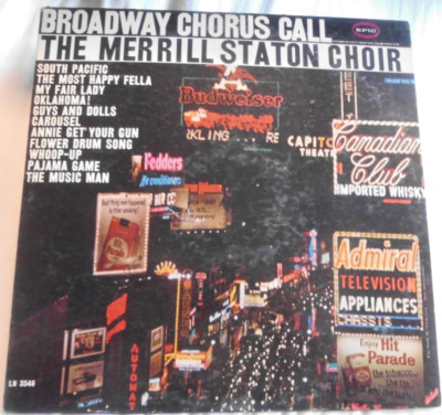 The Merrill Staton Choir (4129) Broadway Chorus Call. 1959 EPIC LN 3546 US-Press
