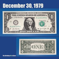 December 30, 1979 Birthday Anniversary $1 One Dollar Bill Serial Number 12301979