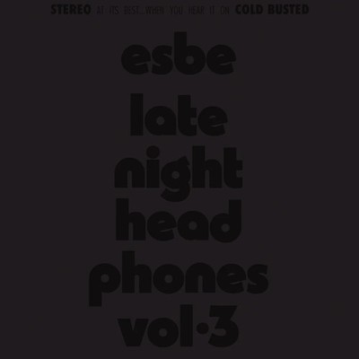 Esbe - Esbe - Late Night Headphones Vol. 3 [LP] Vinyl Record