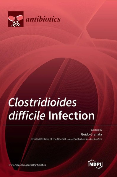 Clostridioides Difficile Infection | Buch | Englisch (2022) | Gebunden | Mdpi Ag-image