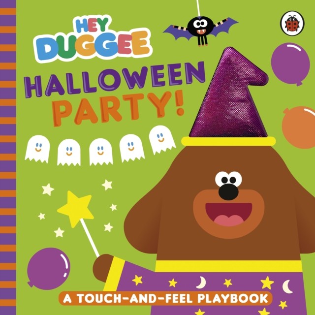 Hey Duggee: Halloween Party! by Hey Duggee (Board book)