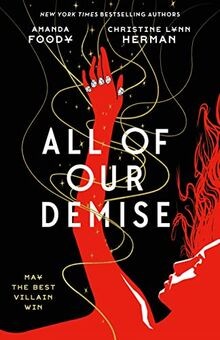 All of Our Demise (All of Us Villains, 2) von Foody, Amanda | Buch | Zustand gut