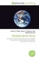 Frederic P. Miller (U. A.) | Histoire De La Terre | Taschenbuch | FranzöSisch