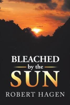 Bleached By The Sun