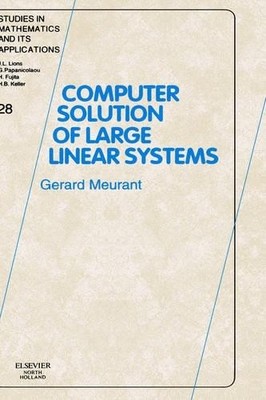 Gerard Meurant Computer Solution of Large Linear Systems (Hardback) (UK IMPORT)