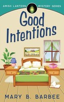 Mary B. Barbee | Good Intentions | Taschenbuch | Englisch (2021)