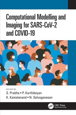 Computergestützte Modellierung und Bildgebung für Sars-Cov-2 und Covid-19 von S. Prabha