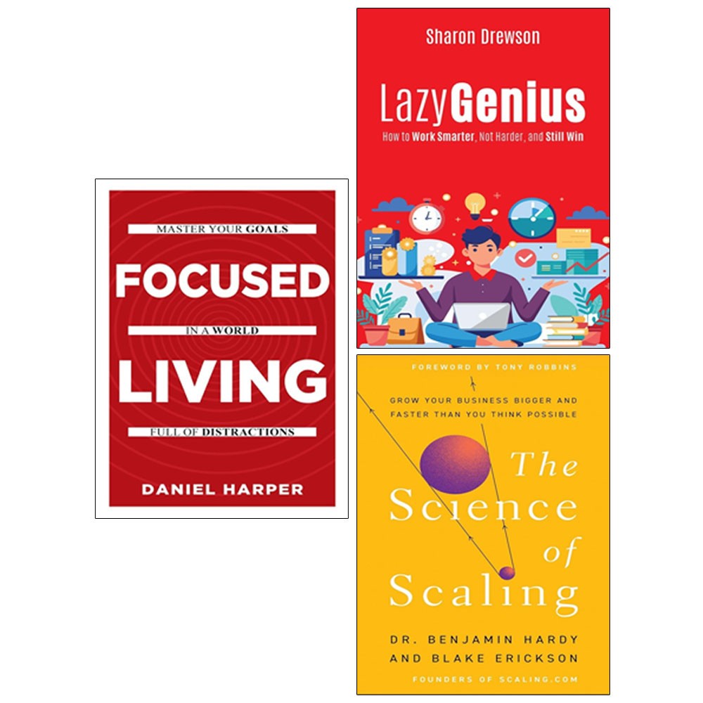 Focused Living Daniel Harper,Science of Scaling, Lazy Genius 3 Books Set
