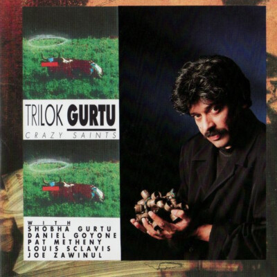 Trilok Gurtu (w/ Pat Metheny, Joe Zawinul) CD - Crazy Saints
