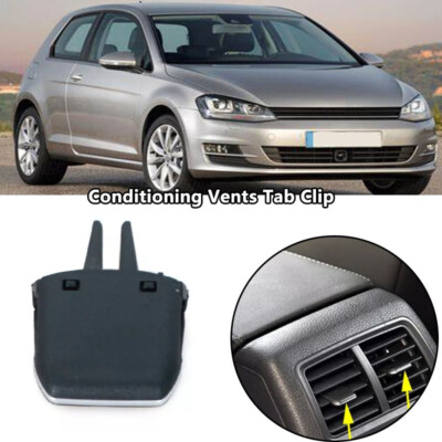 For VW Golf 7 7.5 MK7 MK7.5 GTI GTD GTE R-Line Black Conditioning Vents Tab Clip