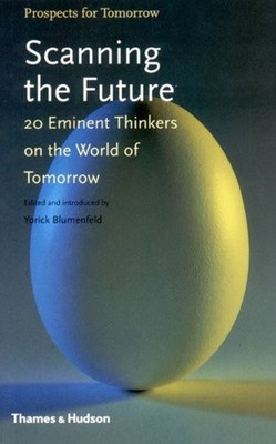 Scanning the Future: Prospects for Tomorrow: v.1 (Prospe... Paperback / softback