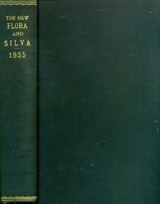 Cox, E H M & Stoker, Dr Fred (editors) THE NEW FLORA AND SILVA 1935 Hardback BOO