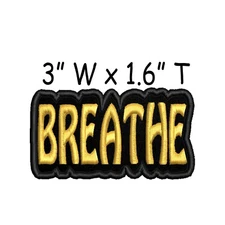 Breathe Text Words Patch Embroidered Patch Iron-on Applique Funny Sayings