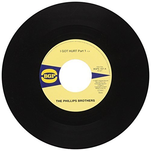 The Phillips Brothers I Got Hurt (Part 1)/I Got Hurt (Part 2) (Vinyl LP)