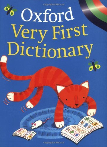 Oxford Very First Dictionary by Clare Kirtley and Georgie Birkett for Early Learners