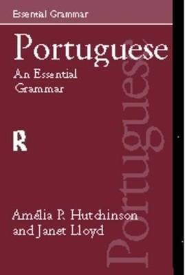 Portuguese: An Essential Grammar (Routledge Grammars) by Lloyd, Janet Paperback