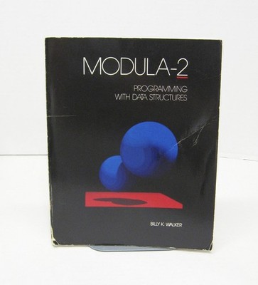 Modula-2: Programming with Data Structures - B.K. Walker - 1986 ISBN: 0534059171