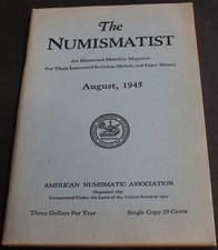 Antique - Numismatist 1945 Inflation Reflected In Roman Coins, Scrip Of Lowville
