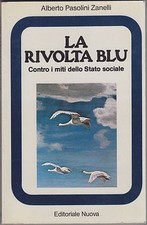 Zanelli, La rivolta blu, Editoriale Nuova, politica, economia, Reagan, 1981
