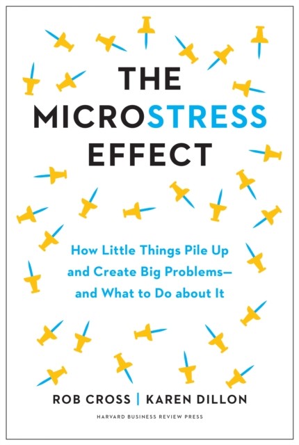 The Microstress Effect by Karen Dillon (Hardback Book)