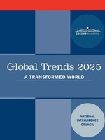 Global Trends 2025 Global Trends 2025: A Transformed World Council (U. A.) Buch