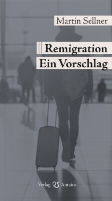 Remigration Martin Sellner