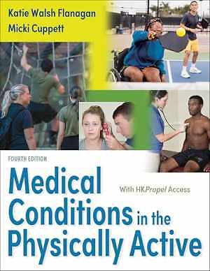 Medical Conditions in the Physically - Paperback, by Walsh Flanagan Katie; - New