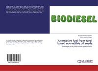 Alternative Fuel From Rural Based Non-Edible Oil Seeds Murugesan Arthanarisamy