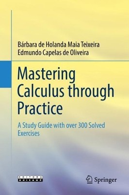 Mastering Calculus through Practice - 9783030833398