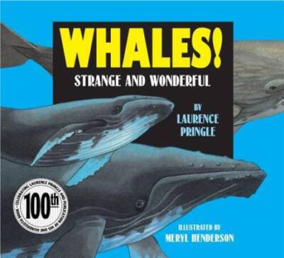 Whales: Strange and Wonderful - Hardcover By Pringle, Laurence - GOOD