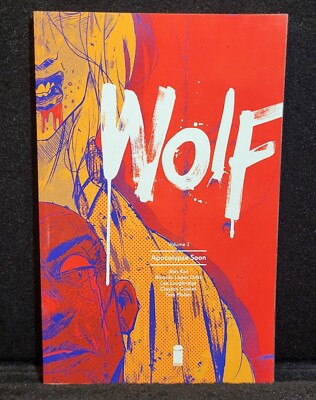 Wolf Volume 2: Apocalyspe Soon TPB Image Comics