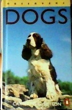 The Observer's Book of Dogs by Lampson, Sonia Marion Hardback Book