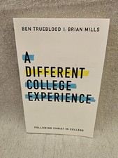 A Different College Experience - Ben Trueblood & Brian Mills