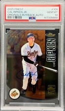 2025 Topps Finest Originals Buyback Auto Cal Ripken Jr. /23 #109 PSA 10 Pop 1