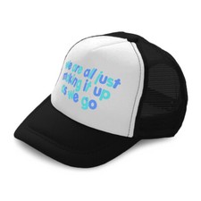 Kids Trucker Hat We Are All Just Making It up as We Go Boys Caps  Girls Caps