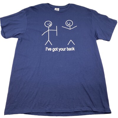 I've Got Your Back T-Shirt Joke Gift Novelty Stick man Funny Tee Top     U13
